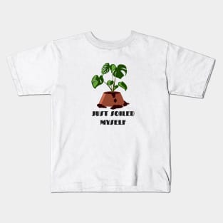 Funny Plant Series: Just Soiled Myself Kids T-Shirt